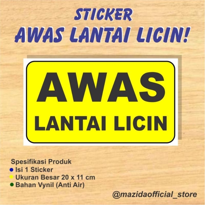Sticker Awas Lantai Licin Keramik Licin Ukuran Besar Anti Air