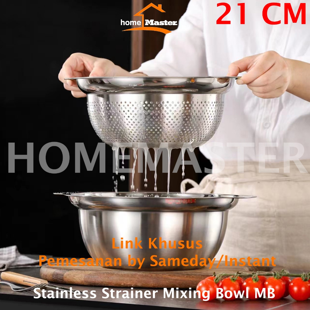 [GO] Strainer/Tirisan Mixing Bowl/Baskom/Basin Stainless/Besi Baja Tahan Karat Tebal 1.8 mm 21 Cm MB