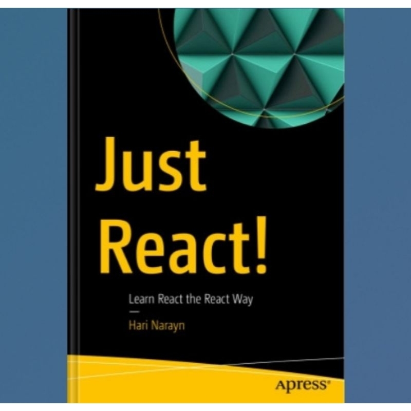 Buku Just React Learn React the React Way