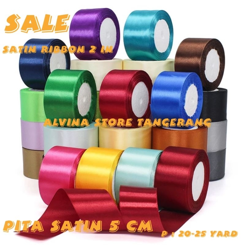 

Satin Ribbon Pita Satin 2 inchi 5 cm Per Roll 25 Yard / Pita Kado Pita Buket Pita Satin 5 cm Per Roll