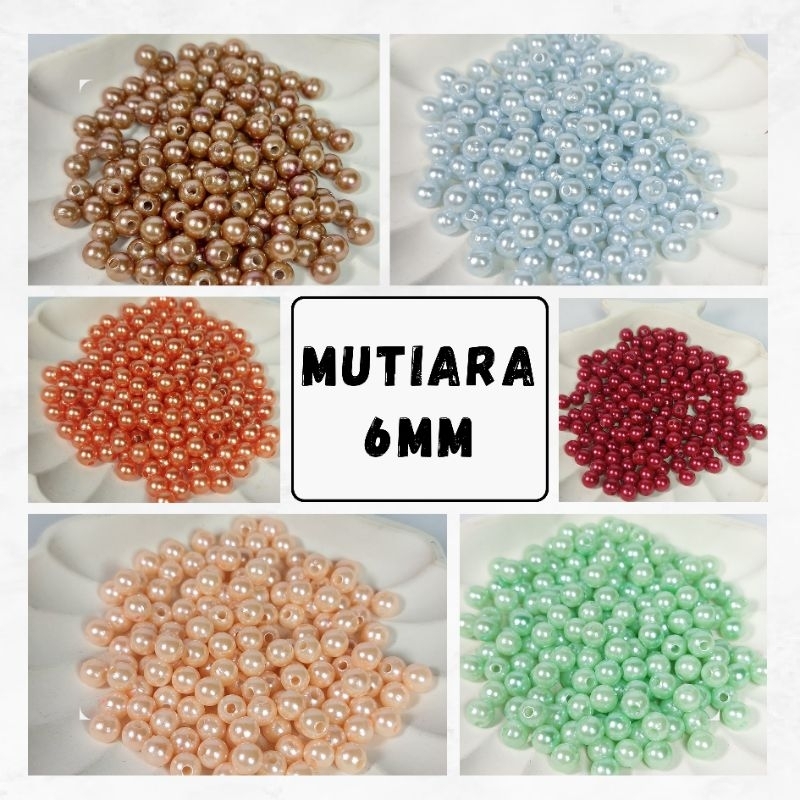 (75gr) Mutiara 6mm warna - Mote 6mm - Payet kebaya - Kerajinan tangan cincin gelang kalung - mote hias