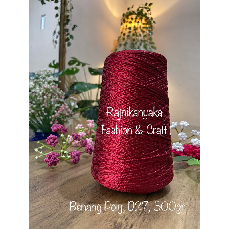 Benang Rajut Polyester/Benang Rajut poly kilap/benang rajut berkualitas, D27, 500gr