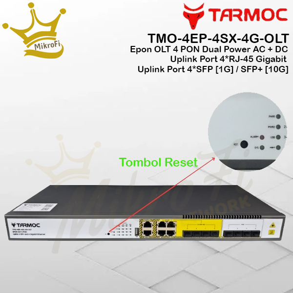 Tarmoc TMO-4EP-4SX-4G-OLT | OLT EPON 4 PON ( Bukan OLT HSGQ E04R 4 PON )