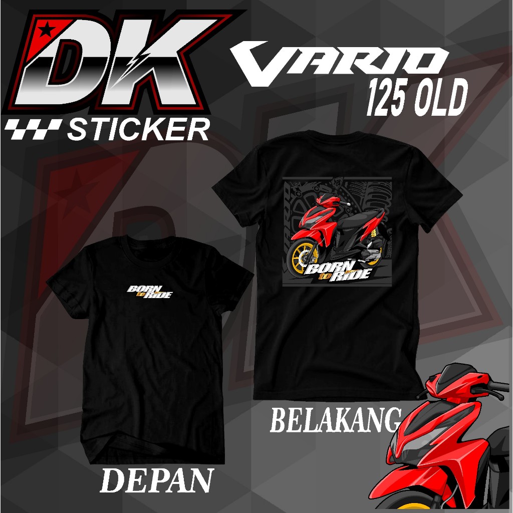 KAOS MOTOR VARIO 125 OLD- Kaos Pria Distro Keren Terbaru Kaos VARIO 125 OLD Terbaru VARIO 125 OLD 01
