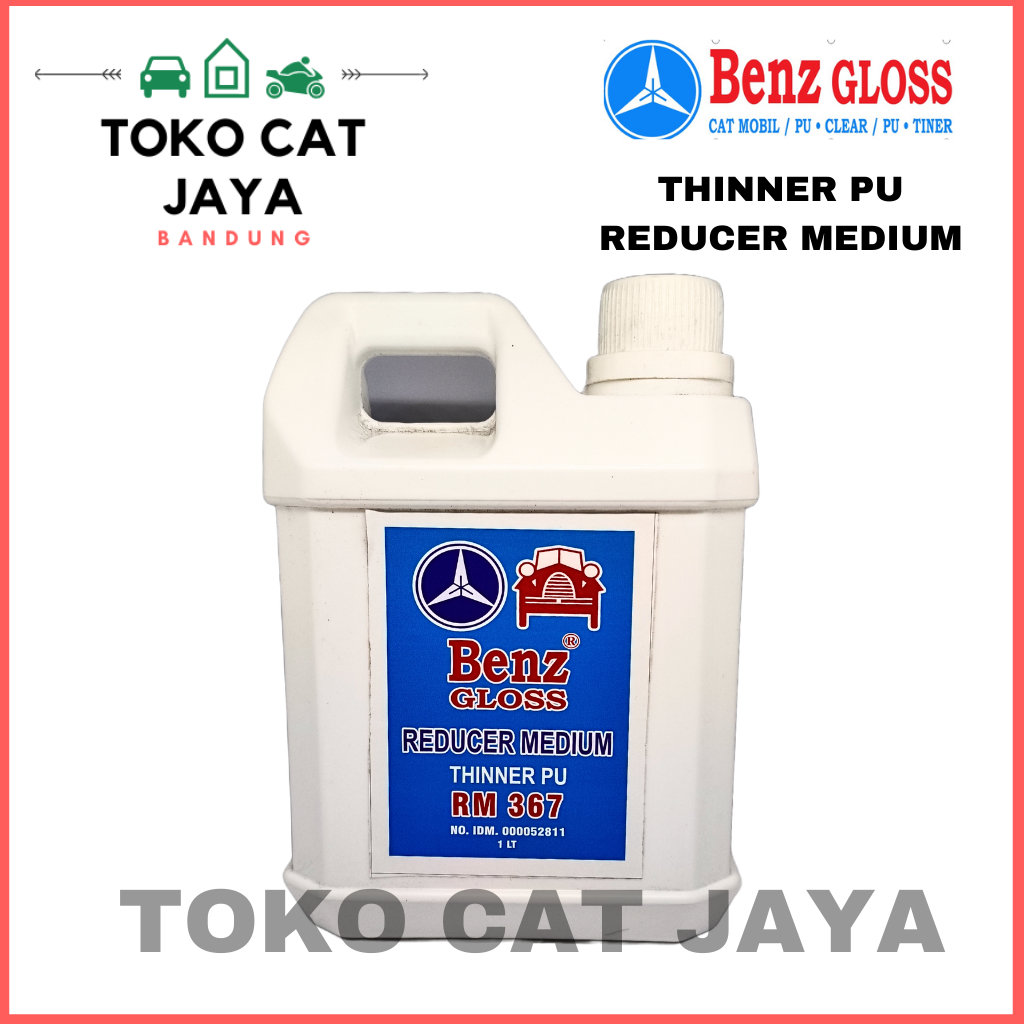THINNER PU REDUCER MEDIUM BENZ GLOSS 367 / Thinner 1 Liter, 400ML, 200ML, 100ML