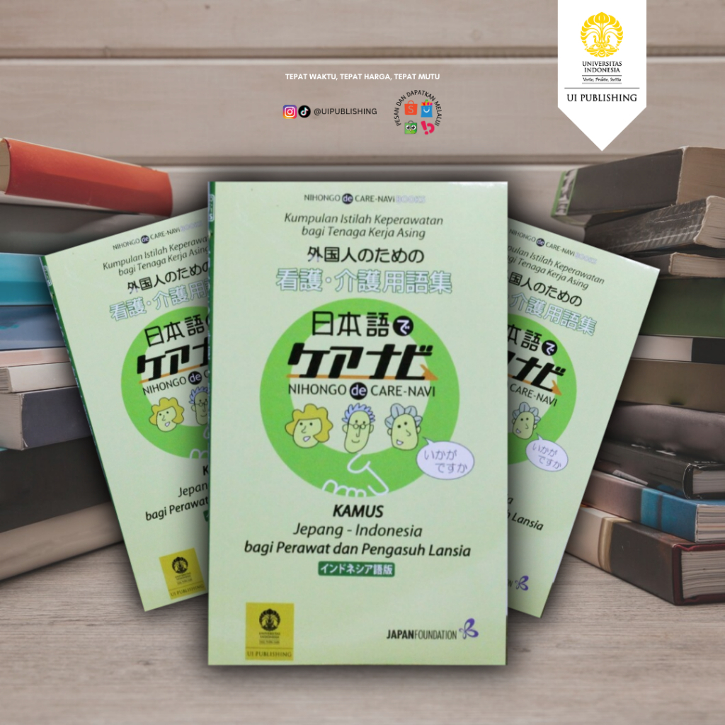 Kamus Jepang-Indonesia Bagi Perawat dan Pengasuh Lansia (Nihongo de Care-Navi)