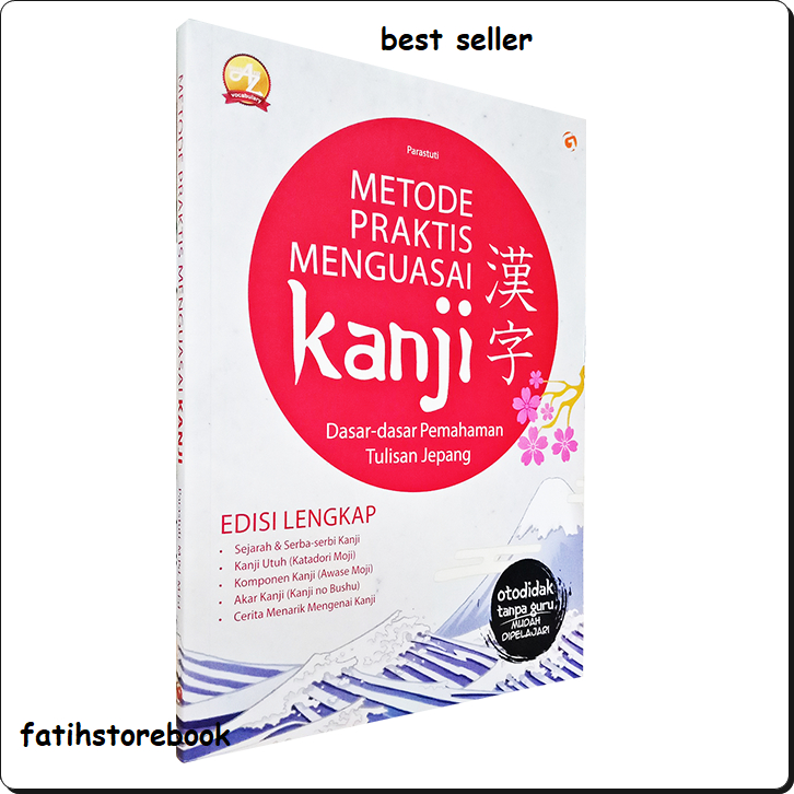 BUKU KANJI - BUKU BELAJAR KANJI - BUKU DASAR KANJI - METODE PRAKTIS MENGUASAI KANJI DASAR-DASAR PEMA