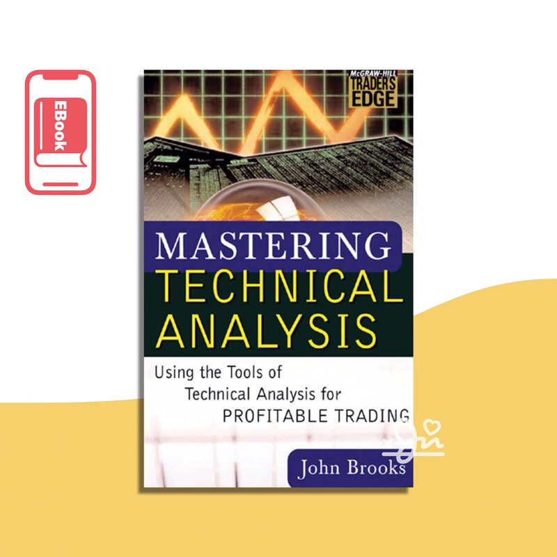 

[SE170] Mastering Technical Analysis For Trading - John Brooks