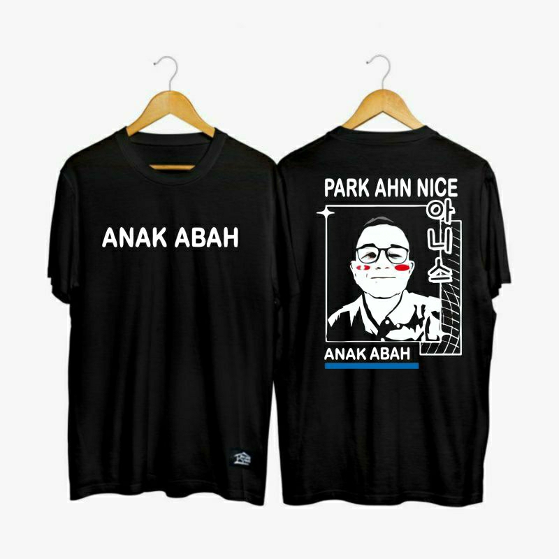 TShirt-PARK AHN NICE ANAK ABAH/KAOS ANIES
