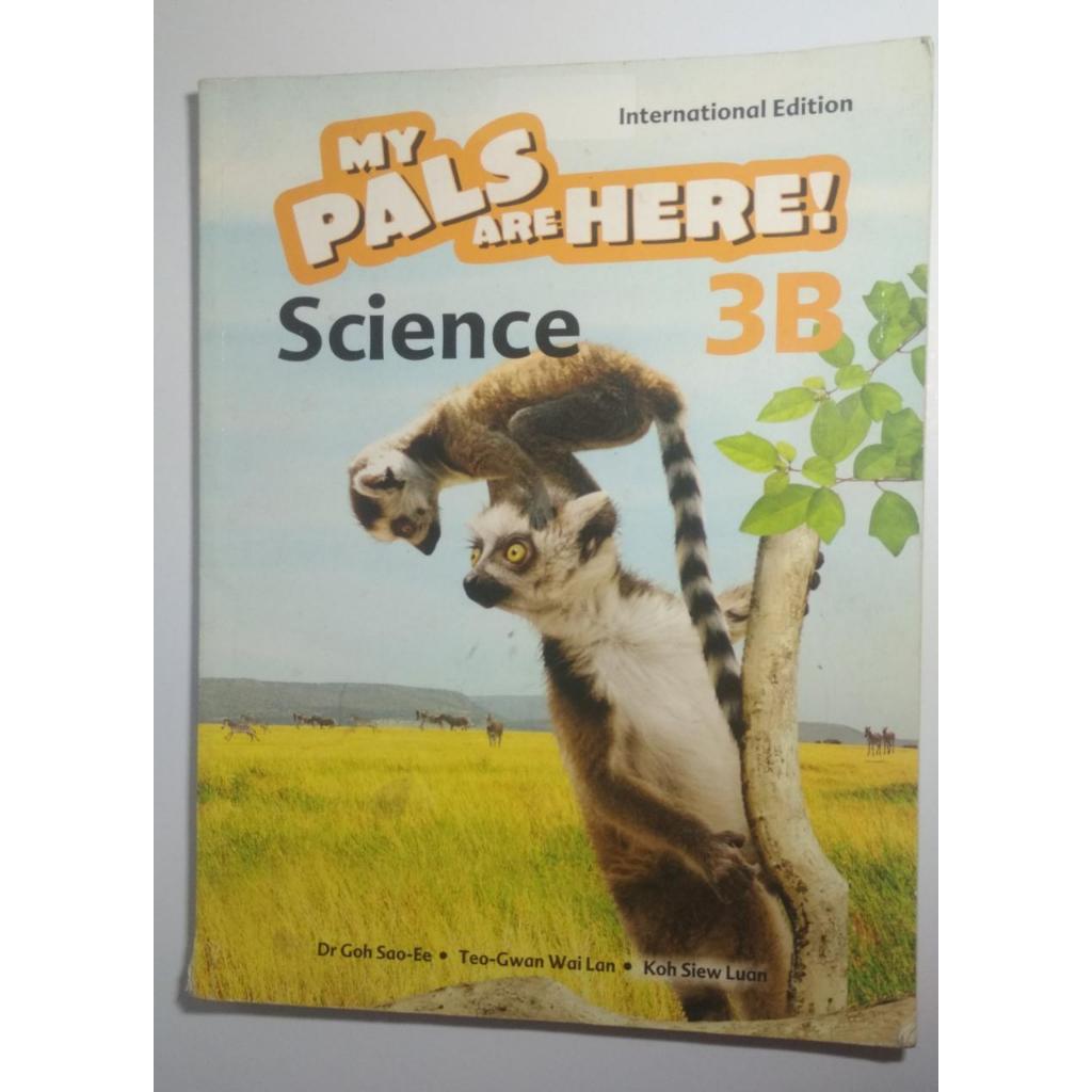 My pals is here Science 3B