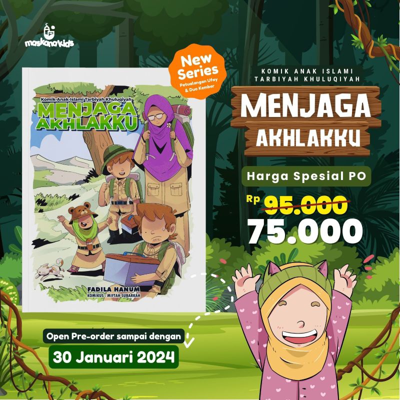 [READY] Komik Anak Islami Tarbiyah Khuluqiyah : Komik Menjaga Akhlakku, Komik Menjaga Imanku, dan Ko