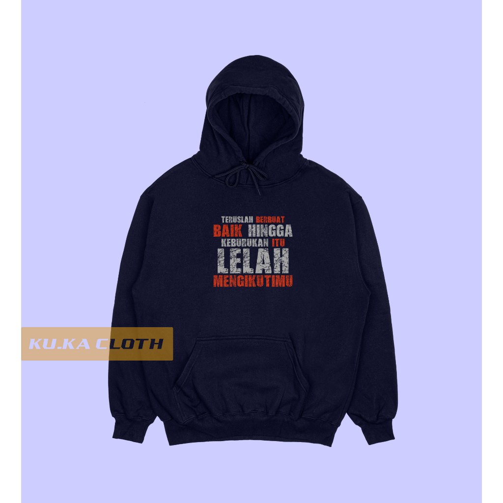 Jaket Hoodie Sweater Pria Distro Cowok Dakwah Muslim Islami Desain Teruslah berbuat baik