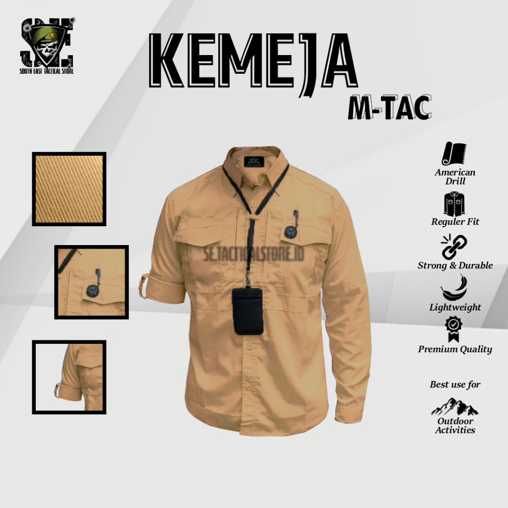 South East Tactical - Kemeja Kerja M-Tac Lengan Panjang Bahan American Drill High Quality Premium Or
