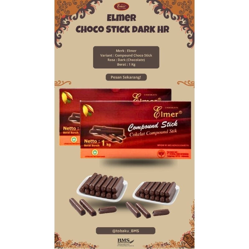 

ELMER CHOCOLATE COMPOUND STICK / ELMER CHOCO STICK DARK HR / COKELAT BATANG HR 80 MM @10 × 1 KG