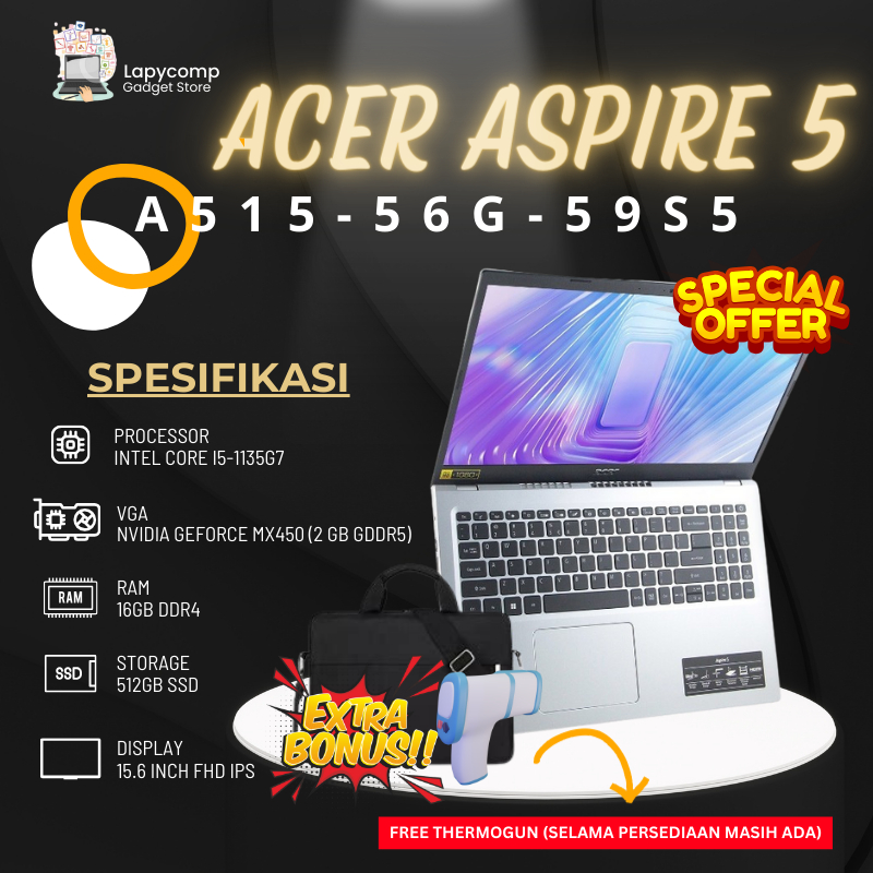 LAPTOP ACER ASPIRE A515-59S5 INTEL i5-1135G7 VGA NVIDIA 2GB RAM 16GB SSD 512GB KEYBOARD BACKLIT 15.6"FHD IPS