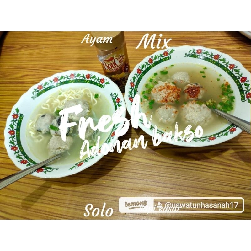 

ADONAN BAKSO AYAM FRESH