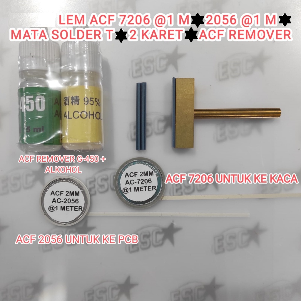Lem ACF AC 2056R-35 / AC 7206U-18 / Mata solder T / ACF REMOVER / Karet Solder T / Lem Cof