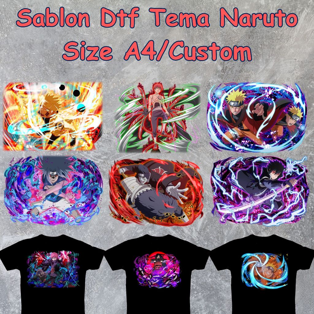 Sticker Baju DTF Tema NARUTO A4 Sablon Setrika Baju Ukuran A4 & Bisa Request Ukuran Sablon ANIME (St