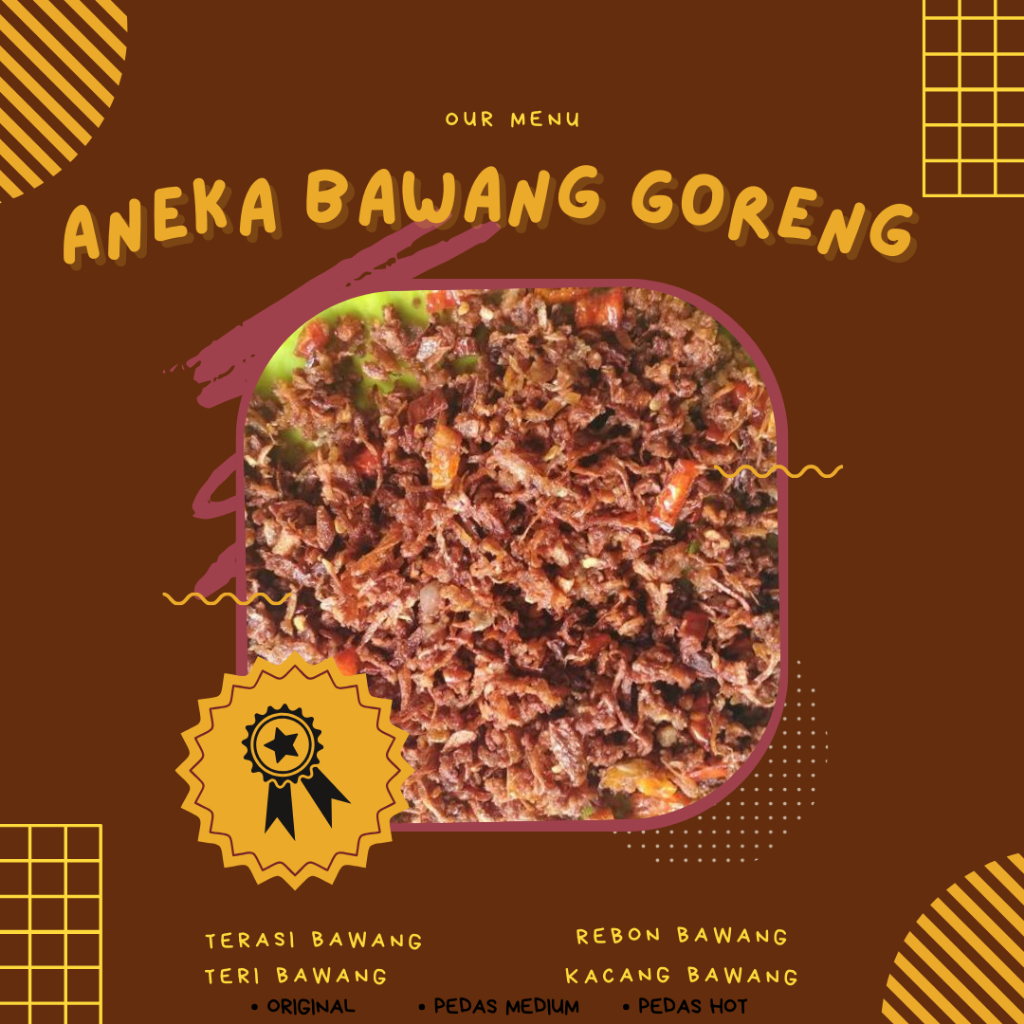 

BAWANG GORENG SIWANG RIWANG BONWANG CAWANG - TERASI BAWANG KHAS CIREBON