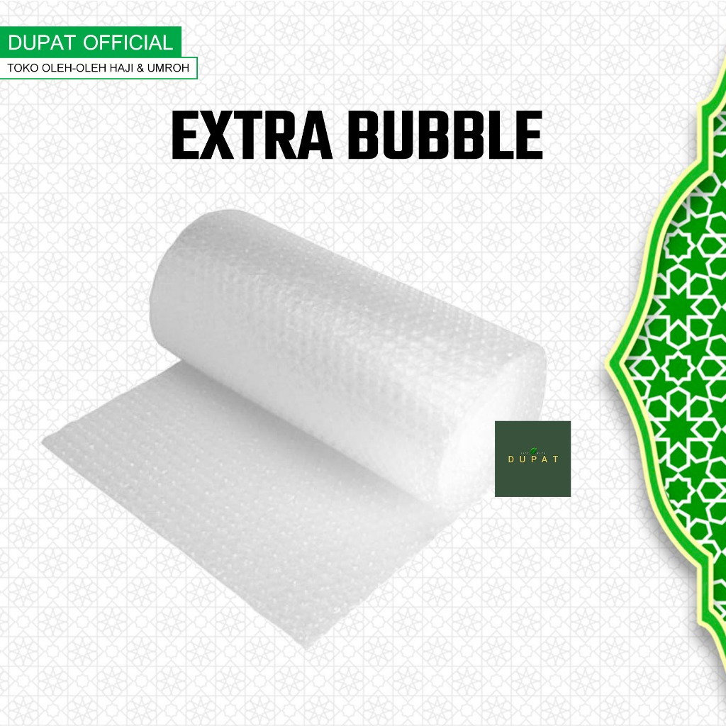 

EXTRA BUBBLE WRAP