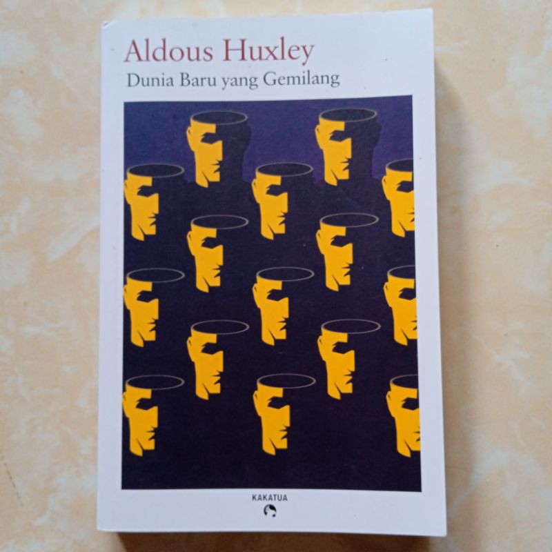 Dunia Baru yang Gemilang (Brave New World) - Aldous Huxley