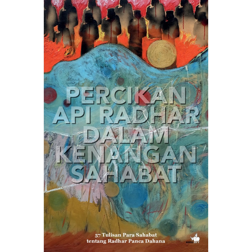 Percikan Api Radhar Dalam Kenangan Sahabat -KP- TOKOBUKU URANUS NGAGEL