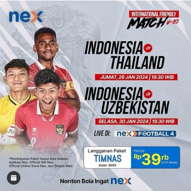 Paket Timnas U20 Nex Football Friendly Match Nex Parabola