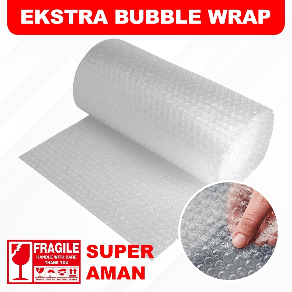 

PENAMBAHAN BUBBLE WRAP EKSTRA PACKING