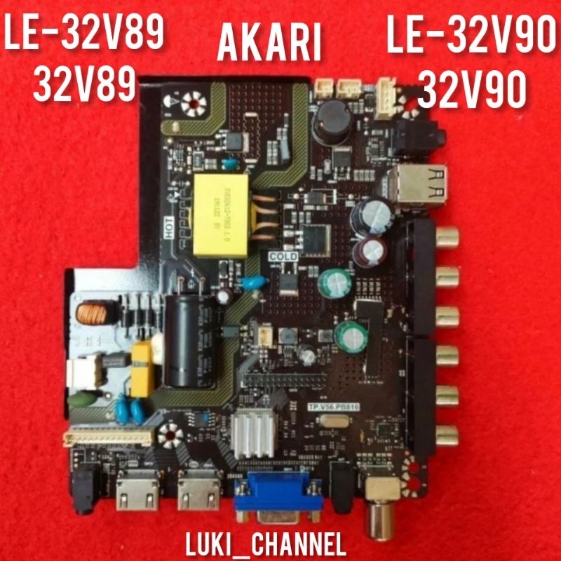 MB MAINBOARD TV LED AKARI LE-32V90 LE-32V89 LE-32P99 32V90 32V89 32P99