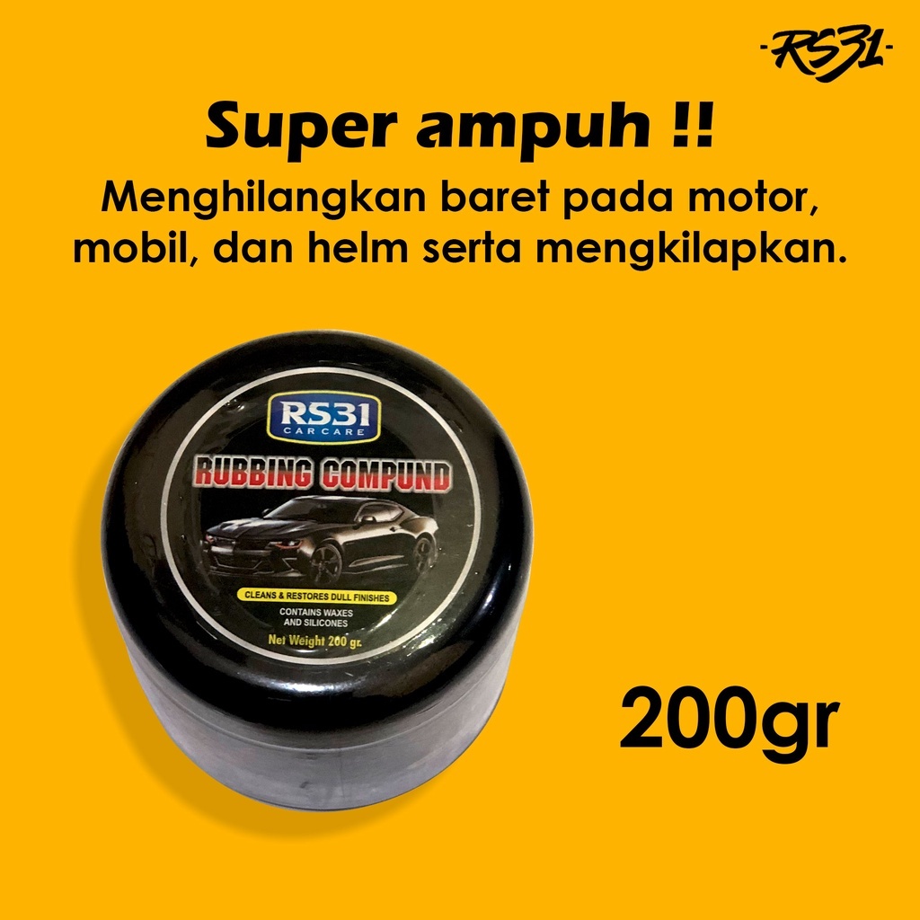RS31 Rubbing Compound - Kompon Penghilang Baret Halus, Scratch Remover Body Mobil/Poles Bodi Motor, 