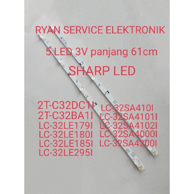 LAMPU BACKLIGHT TV LED SHARP LC-32LE179I LC-32LE295I LC-32LE180I LC-32LE185I LC-32SA410I LC-32SA4101