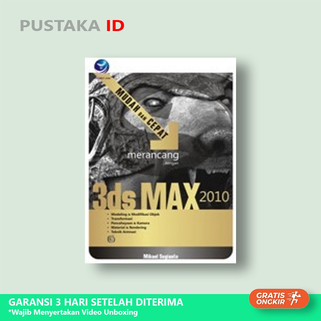 Buku Mudah dan Cepat Merancang dengan 3ds MAX 2010 - Original