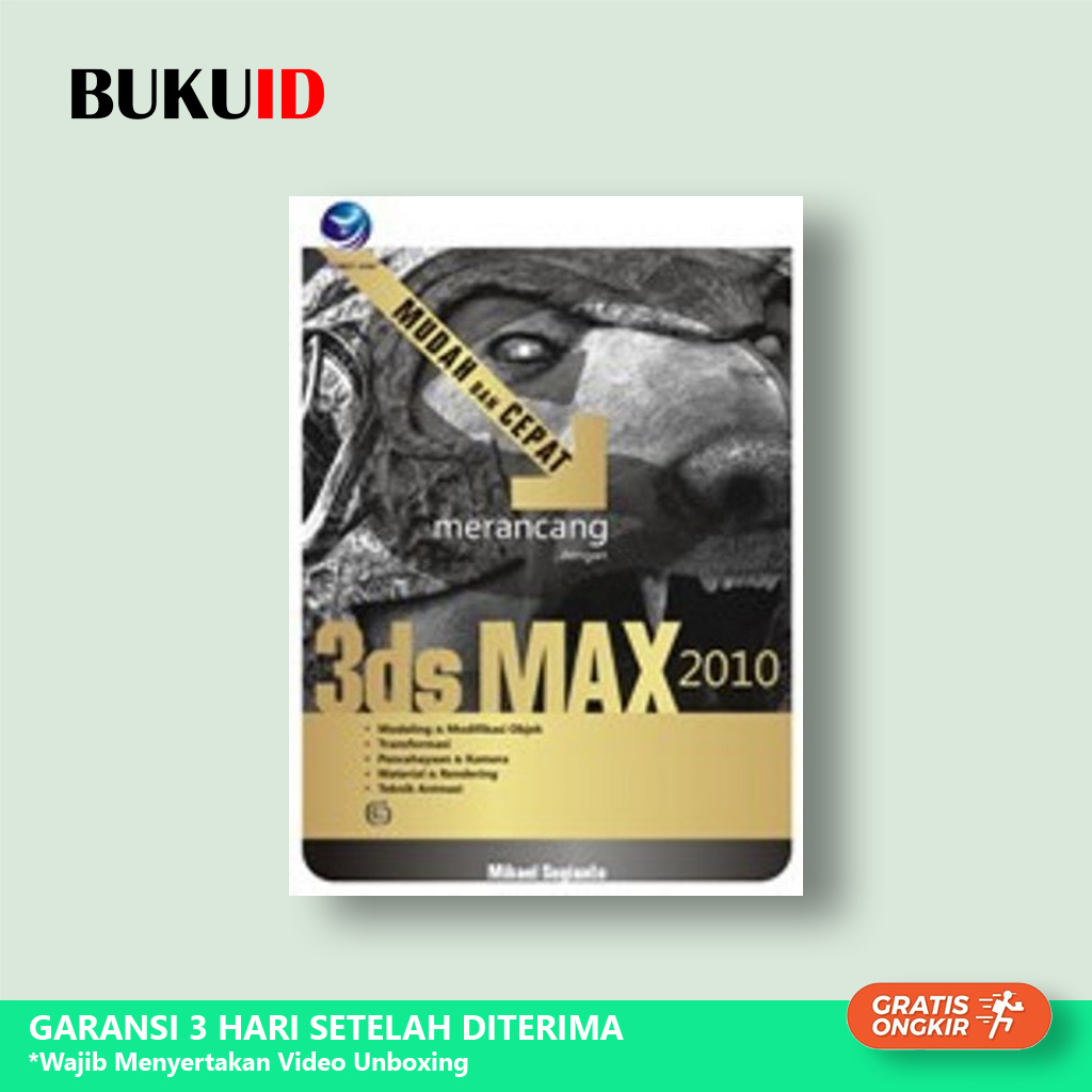 Buku Mudah dan Cepat Merancang dengan 3ds MAX 2010 - Original