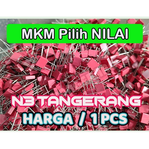 Mkm Mkp mkt 1n 2n2 4n7 10n 22n 33n 47n 100n