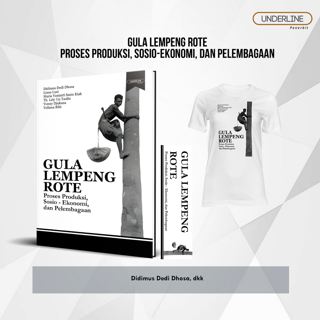 1463-UL. GULA LEMPENG ROTE Proses Produksi, Sosio-Ekonomi, dan Pelembagaan