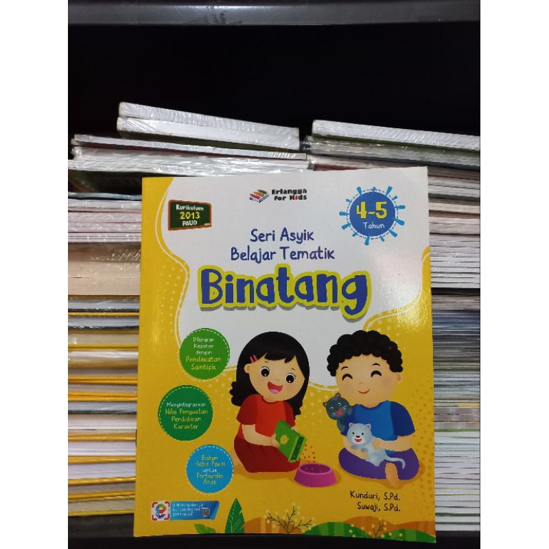 ORI SERI ASYIK BELAJAR TEMATIK BINATANG 4-5 TAHUN KUNDURI,S.PD-ERLANGGA FOR KIDS