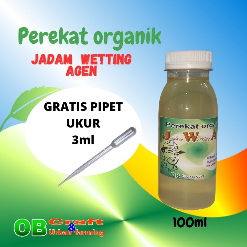 Perekat Pestisida/pupuk daun organik JADAM WETTING AGEN (JWA)