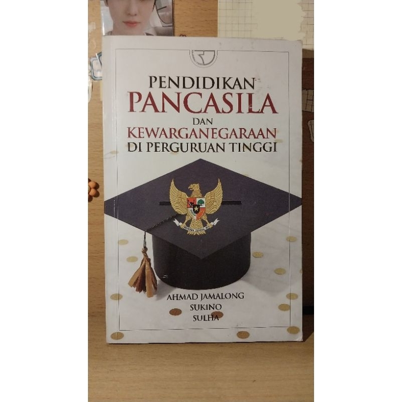 [SECOND] [READY] [ORI] Buku Pendidikan Pancasila dan Kewarganegaraan di Perguruan Tinggi