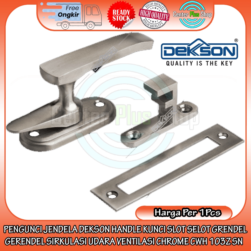 PENGUNCI JENDELA DEKSON HANDLE KUNCI SLOT SELOT GRENDEL GERENDEL SIRKULASI UDARA VENTILASI CAM WINDO