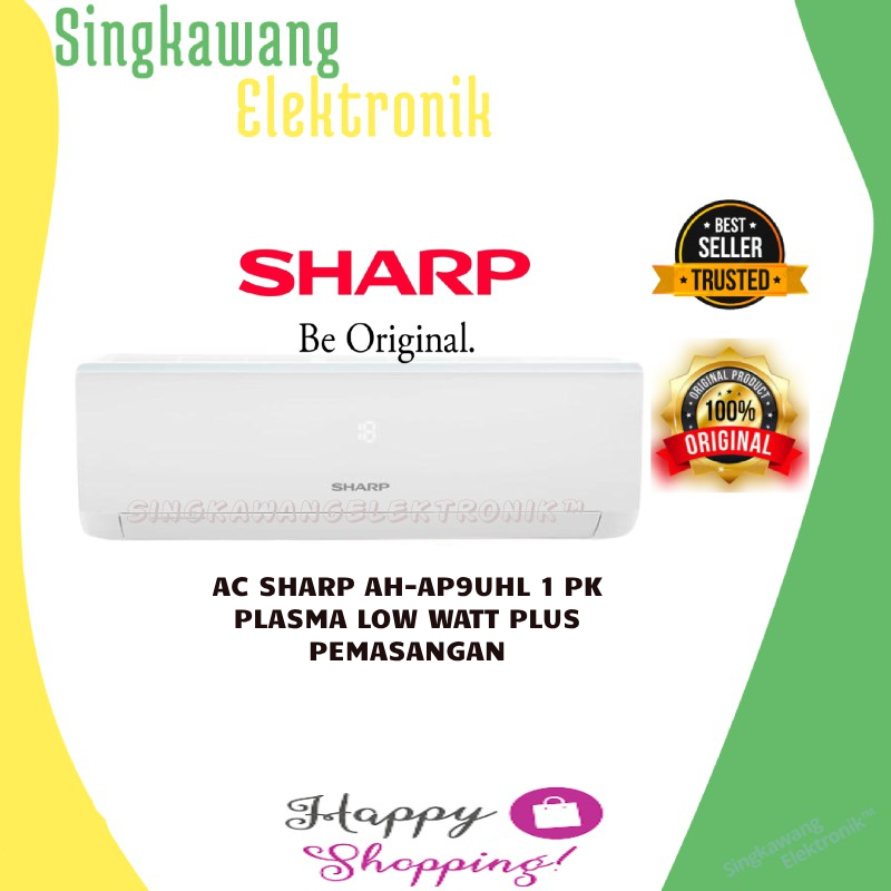 AC SHARP AH-AP9UHL 1 PK PLASMA LOW WATT PLUS PEMASANGAN