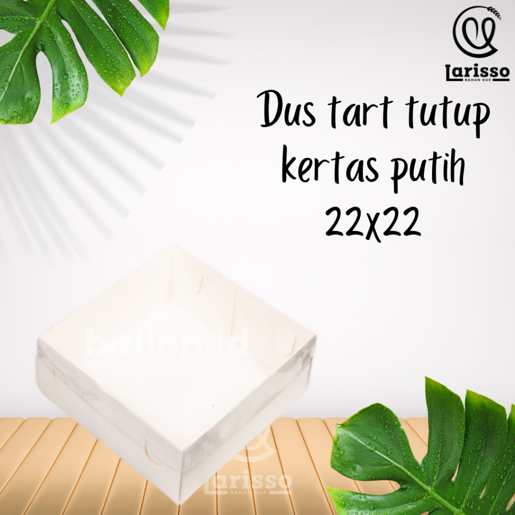 

DUS TART PUTIH TUTUP KERTAS UK 22X22