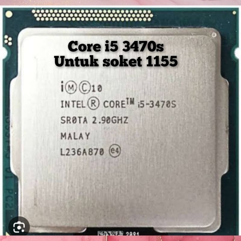 PROCESSOR INTEL CORE i5 3470 PROCESSOR CORE i5 3470 INTEL CORE i5 3470 core i5 3470