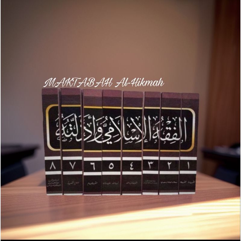 Al Fiqhul Islami wa adillatuhu - Fiqhul Islami 8 Jilid
