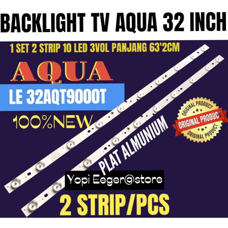 BACKLIGHT TV LCD LED AQUA 32 INCH LE-32AQT9000T BACKLIGHT TV LCD LED AQUA 32 INCH