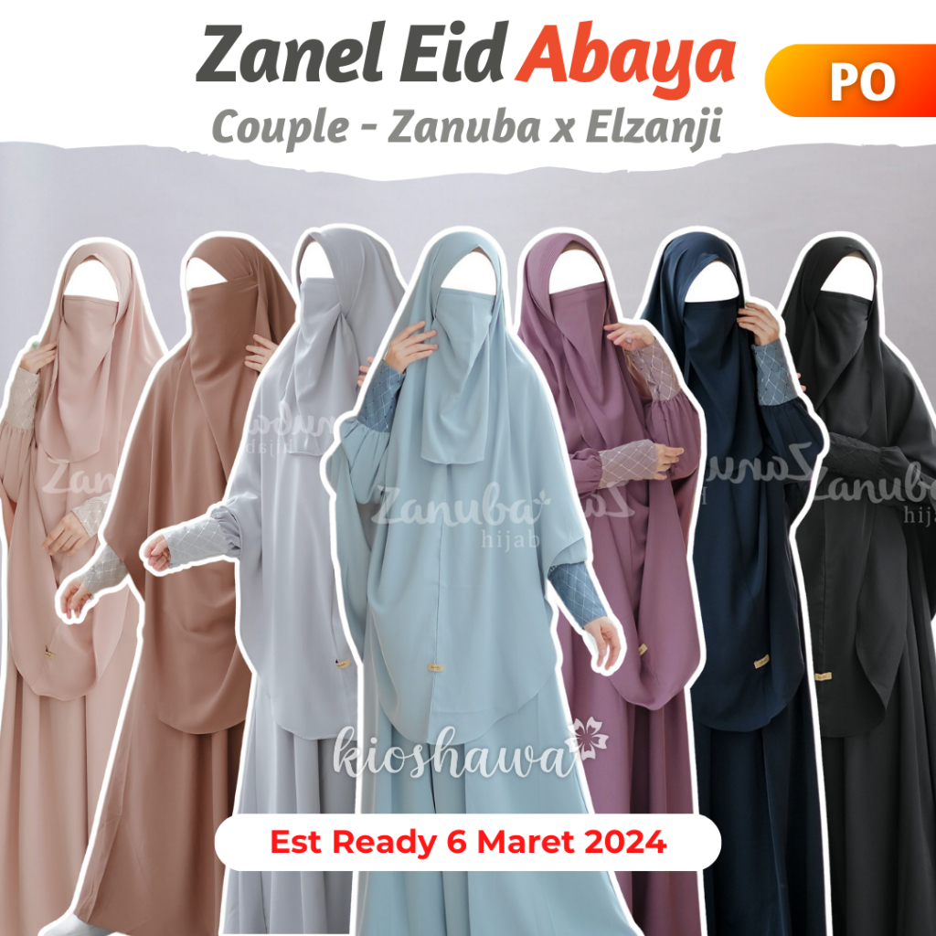 Zanel Eid Series ABAYA Zanuba Hijab Elzanji . KiosHawa . Gamis Set Jilbabsyarie Terbaru Sarimbit Pol