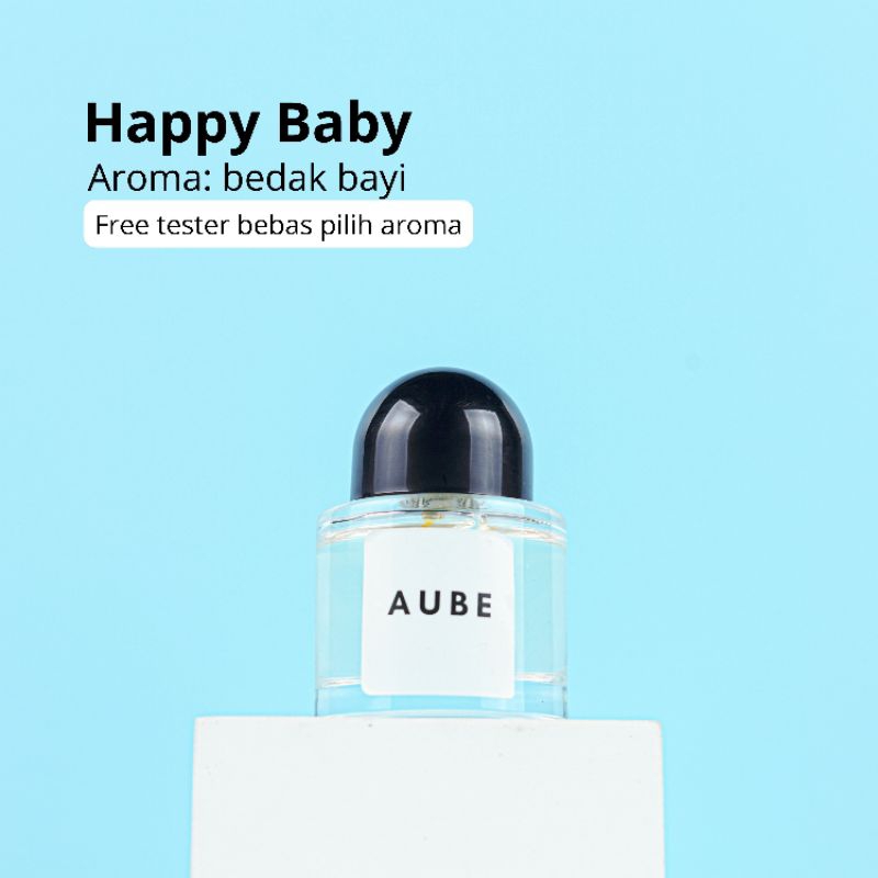 Aube - Happy Baby 30ML Eau De Parfum Aroma Bedak Bayi Minyak Wangi Tahan Lama