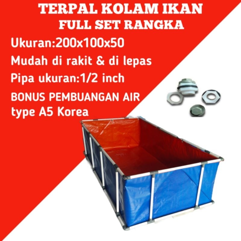 terpal kolam ikan +full set rangka uk.200x100x50 type A5 korea