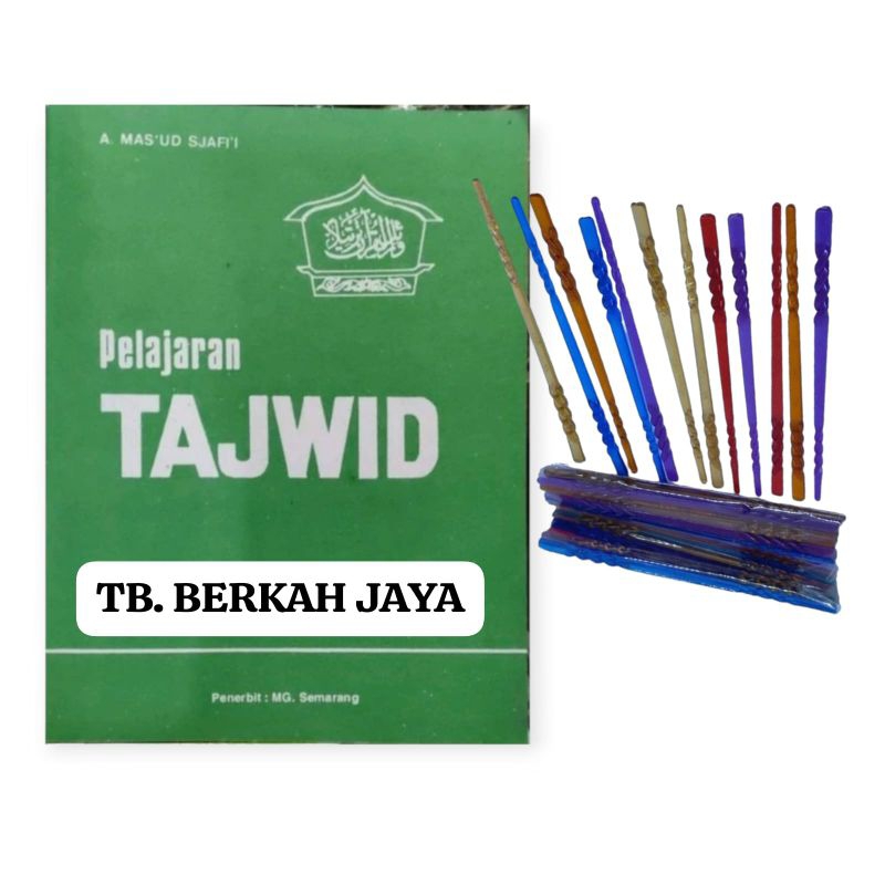 

BUKU PELAJARAN TAJWID A. MAS'UD SJAFI'I BONUS KALAM FREE