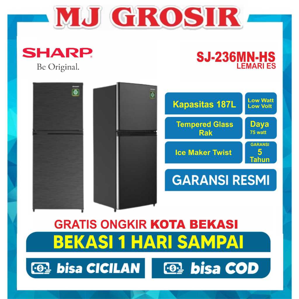 KULKAS SHARP SJ 236 MN HS// AQR 248 CBP DP   LEMARI ES 2 PINTU  KULKAS MURAH DAN LOW WATT DAN CEPAT 