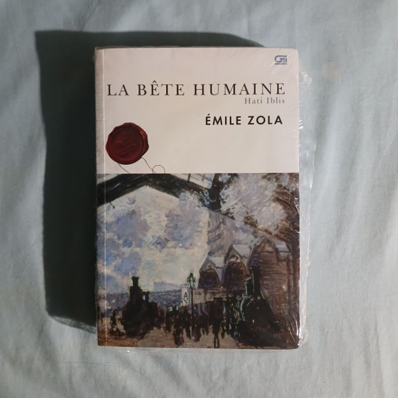 LA BETE HUMAINE HATI IBLIS - EMILE ZOLA